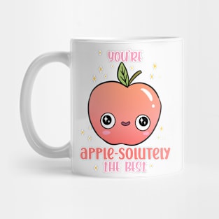 You're apple-solutely the best a funny apple pun Mug